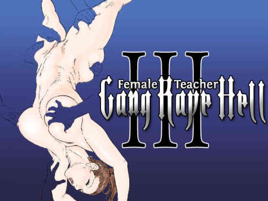 Giáo viên đĩ điếm 3: Ngục tù cưỡng hiếp Chapter 1.1 - Trang 3 - Dâm Cô Nương